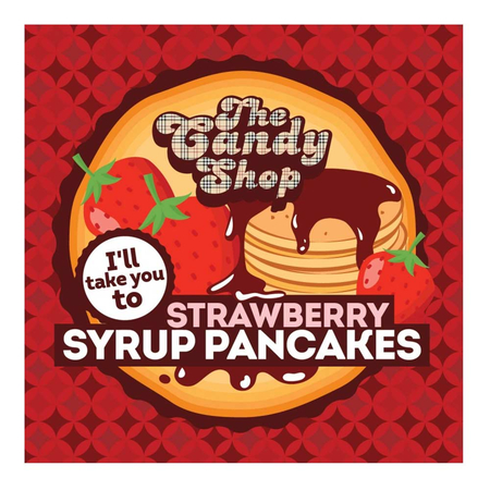 The Candy Shop Aroma - Strawberry Syrup Pancakes - 30ml
