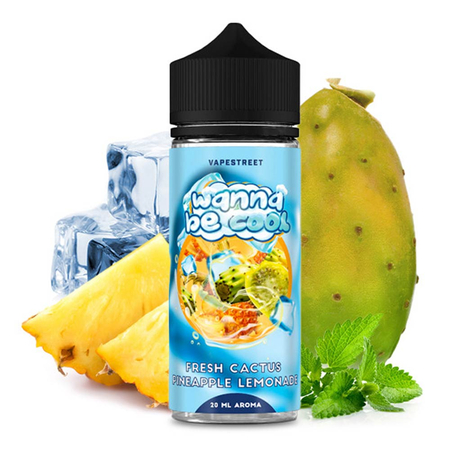 Wanna be cool - Fresh Cactus Pineapple Lemonade Aroma 20ml